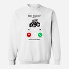 Traktor ruft lustiges Sweatshirt, Telefon-Witz für Landwirte