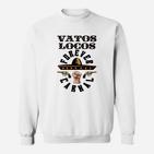 Vatos Locos Forever Carnal Kino Sweatshirt