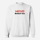 Weißes Sweatshirt mit MOVE! Aufdruck, Motivations-Sweatshirt für Sportler