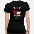 Ich Bin Nicht Perfekt, Aber Jordanier Frauen Tshirt mit Nationalstolz