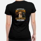 Labrador Retriever Wenn Du Keinen Besitzt Frauen T-Shirt