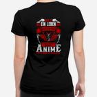 S Anime Gibt Ein Leben Nach Dem Tod Frauen T-Shirt