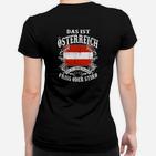 Schwarzes Frauen Tshirt Das ist Österreich – Friss oder Stirb, Österreichisches Motto-Design