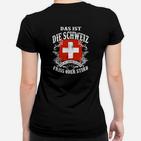 Schweizer Kreuz & Adler Motiv Frauen Tshirt - Das ist die Schweiz, Friss oder Stirb