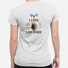 I Love My Cowboy Life Frauen Tshirt, Line Dance Western Motiv