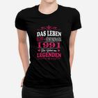 1991 Das Leuben Legenden Frauen T-Shirt