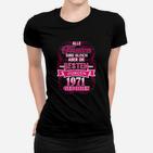 Beste Frauen Jahrgang 1971 Geburtstags-Frauen Tshirt, Retro Aufdruck Tee