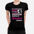 Beste Frauen November Geburtstags-Frauen Tshirt, Originelles Geschenk