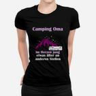Camping Für Begeisterte Junggebliebene Frauen T-Shirt