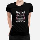 Februar Geburtstags-Frauen Tshirt für Damen, Lustige Spruch Tee