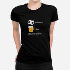 Fußball & Bier Fan Frauen Tshirt Schwarz, Spruch Tee für Sportliebhaber