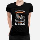 Humorvolles E-Bike Frauen Tshirt Alte Frau Power, Lustiges Radfahrer Frauen Tshirt