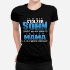 Ich Bin Stolze Sohn Eines Wahnsinnig Toolen Mama Koch Frauen T-Shirt