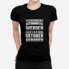 Legende Oktober Deutsches Frauen T-Shirt
