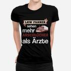 Lkw Fahrerärzte Hier Bestellen Frauen T-Shirt