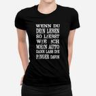 Lustiges Auto-Liebhaber Frauen Tshirt mit Spruch, Ideal für Autofans