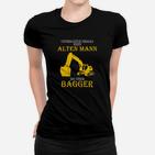 Lustiges Bagger-Frauen Tshirt für Bauarbeiter, Spruch für Rentner