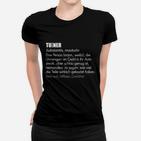 Lustiges TUINER Definitionsshirt für Autoenthusiasten, Automobil Humor Tee Frauen Tshirt