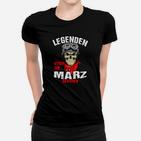 März Legenden Geburtstags-Frauen Tshirt, Totenkopf Design