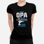Opa Es Resparieren Kann Frauen T-Shirt