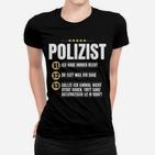 Polizistische Gesschenk Idee Lustiges Rechts- Frauen T-Shirt
