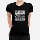 Schwarz Frauen Tshirt 50% American 50% German = Perfekt, Kulturelle Stolz Mode