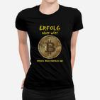 Schwarzes Bitcoin Frauen Tshirt mit Erfolgsslogan, Krypto-Mode