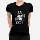 Schwarzes Unisex Frauen Tshirt mit Schlagzeug Motiv, Spruch für Musiker