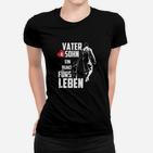 Vater Und Sohn Ein Bund Fürs Leben Frauen T-Shirt