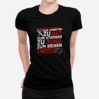 Zu alt zum Arbeiten Frauen Tshirt, Schwarz mit Reise-Spruch