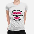 Zwerggriffon Liebhaber Frauen Tshirt Ich liebe meinen Zwerggriffon