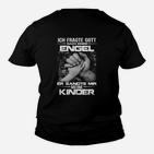 Ich Fragte Gott nach einem Engel Kinder Tshirt, Inspirierendes Eltern Design