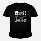 1973 Die Geburt Von Legenden Kinder T-Shirt