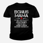 Bonus Mama Du Hast Mein Leben Muttertag Kinder T-Shirt