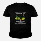 Camping Dich Niemand Findet Kinder T-Shirt