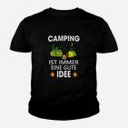 Camping Ist Immer eine Gute Idee Kinder Tshirt mit Grafikdesign