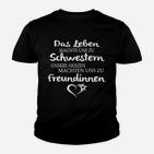 Das Leben Der Schwestern Kinder T-Shirt