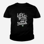 Das Leben Ist Besser Wenn Steirisch Ist Kinder T-Shirt
