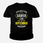 Die Höchen Säufer Sind Georen Im September Kinder T-Shirt