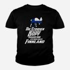 Die Stimme Ich Muss Nach Finnland Kinder T-Shirt