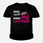 Diese Frau Liebt Ihren Lkw Fahrer Kinder T-Shirt