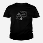 Fußball Mama Damen Kinder Tshirt, Stilvolles Schwarz Design