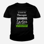 Gartentherapie Lustiges Kinder Tshirt Therapie im Garten Bedarf