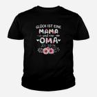 Glucks Ist Eine Mama Und Ein Oma Zu Sein Kinder T-Shirt
