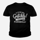 Humorvolles Fußball-Fanshirt mit Spruch 'Ja, ich möchte zum Fußball!' Kinder Tshirt