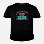 Ich Bin Eine Mama Und Eine Oma Nichts Schreckt Mich Kinder T-Shirt