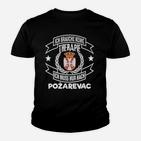 Ich Brauche Keine Therapie - Požarevac Fan-Kinder Tshirt, Unterstützer Tee