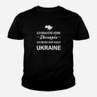 Ich Muss Nur Nach Ukraine Kinder T-Shirt