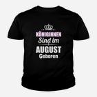Königinnen Sind Im August Geboren Kinder T-Shirt