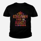 Königinnen Sind Im August Geboren Kinder T-Shirt